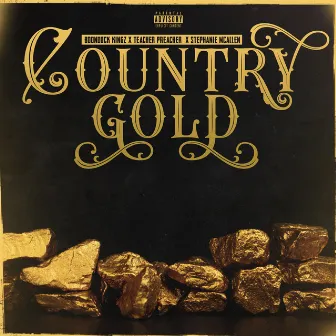 Country Gold by Teacher Preacher