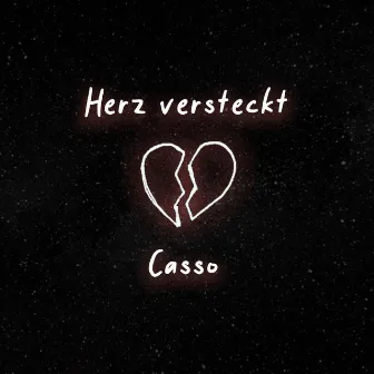 Herz versteckt by Casso