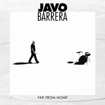 Far From Home by Javo Barrera