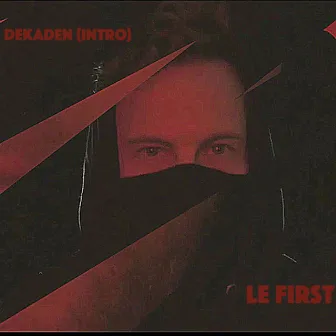 Dekaden (Intro) by Le First