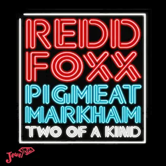 Two of a Kind by Redd Foxx