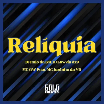 Relíquia by DJ Low Da DZ9