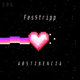 Abstinencia by Fes$tripp