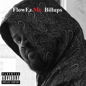 FlowEz Mr. Billups by FlowEz Mr. Billups