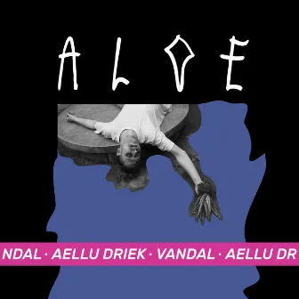 ALOE EP by †holyvandalboi†