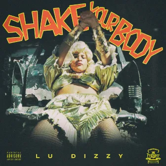 Shake Your Body by Lu Dizzy