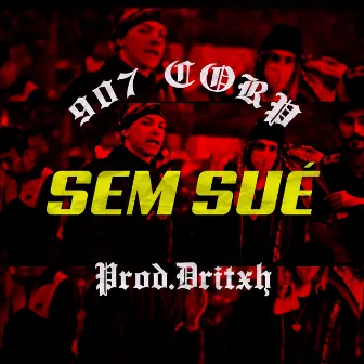 Sem Sué by 907corp