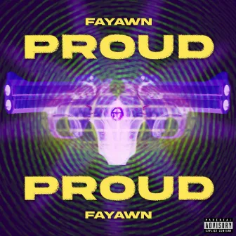 Proud by Fayawn