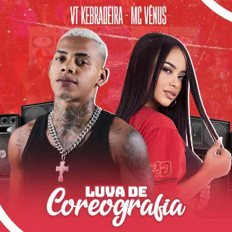 Luva de Coreografia by Mc Vênus