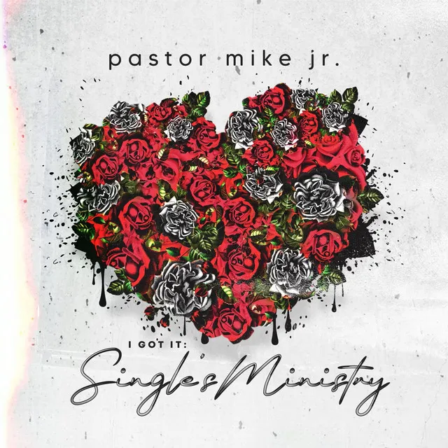 I Got It: Singles Ministry, Vol. 1