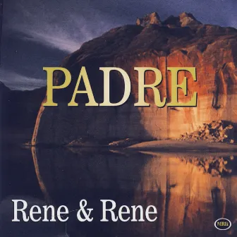 Padre by Rene & Rene