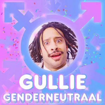 Genderneutraal by Gullie