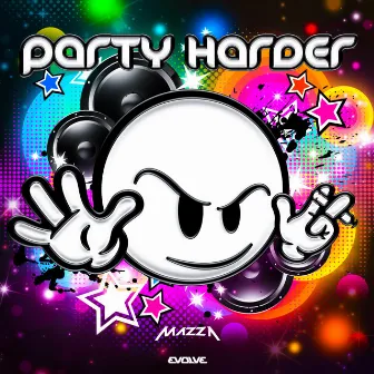 PARTY HARDER by DJ MAZZA