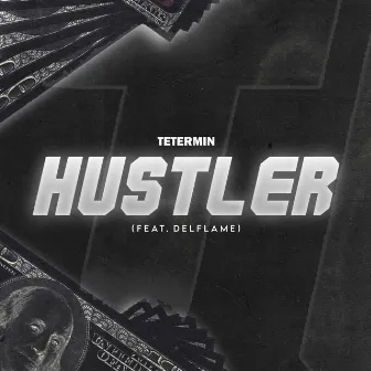 Hustler by Tetermin