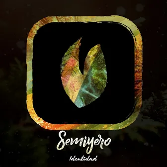 Identidad by Semiyero