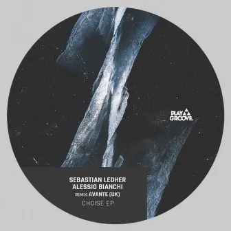 Choise EP by Sebastian Ledher