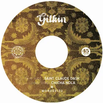 Saint Claude Dash / Chicha Nola by Gitkin