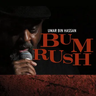 Bum Rush by Umar Bin Hassan