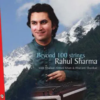 Beyond 100 Strings by Shafaat Ahmed Khan