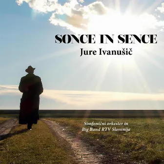 Sonce in sence by Jure Ivanušič