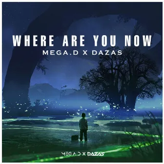 Where are you now by Dazas