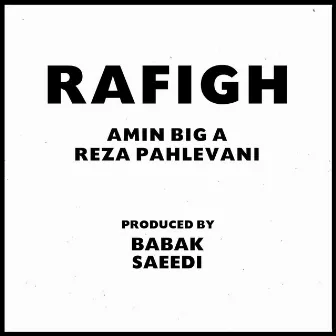 Rafigh by Reza Pahlevani