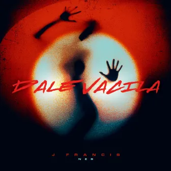 Dale Vacila by J Francis