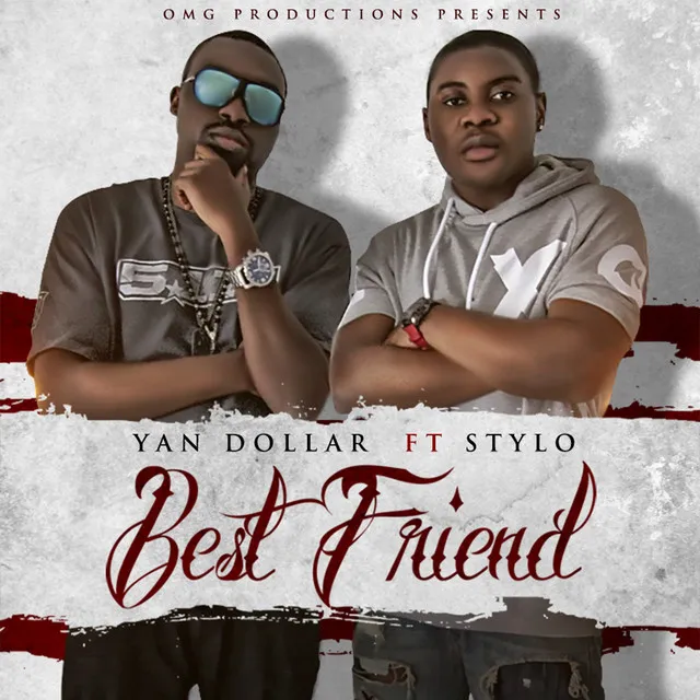 Best Friend (Radio Edit) [feat. Stylo]