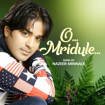 O mridule by Nazeer Minnale