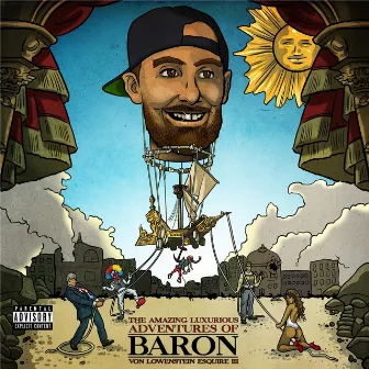 The Amazing Luxurious Adventures of Baron Von Lowenstein Esquire III by Big Lo