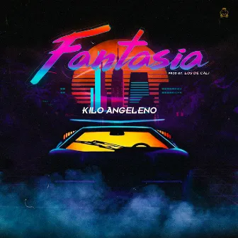 Fantasía by Kilo Angeleno