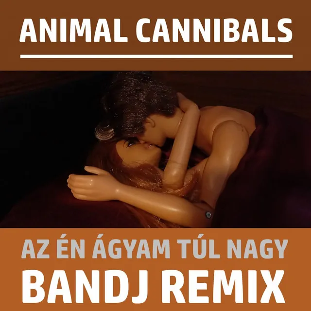 Az én ágyam túl nagy - Bandj Remix