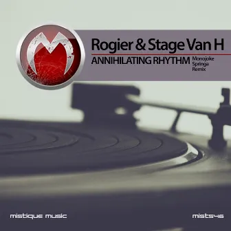 Annihilating Rhythm by Rogier