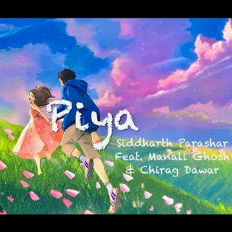 Piya by Siddharth Parashar