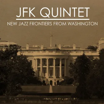 New Jazz Froniers from Washington by The 