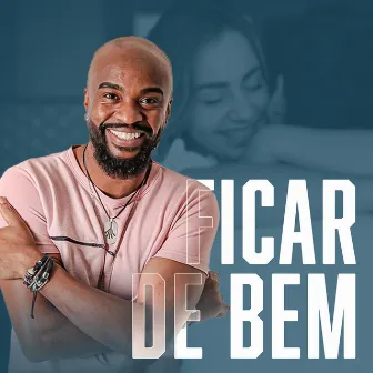 Ficar de Bem by Samba da Ladeira