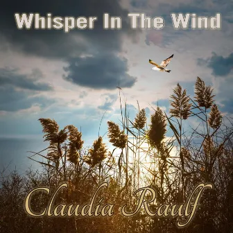 Whisper in the Wind (Heartbeat Version) by Claudia Raulf