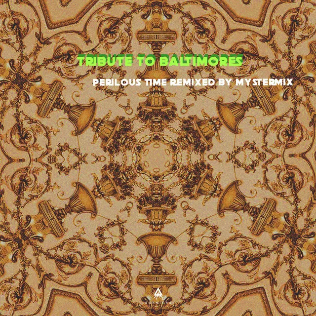 Tribute to Baltimores Perilous Time (Remixed by Mystermix)