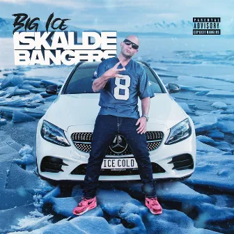 Iskalde Bangers by Big Ice