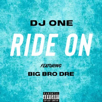 Ride On by DJ One