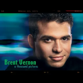 A Thousand Pictures by Brent Vernon