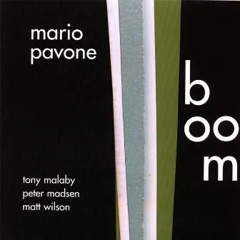 Boom by Mario Pavone