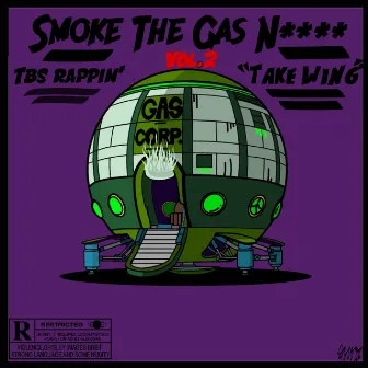 Smoke the GAS N**** Vol. 2 