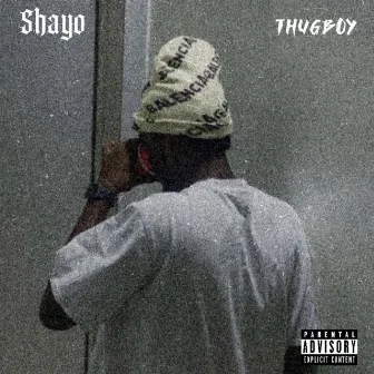 Shayo by Thugboy