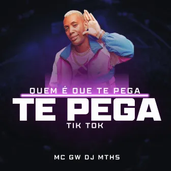 Quem É Que Te Pega Te Pega Tik Tok by DJ MTHS