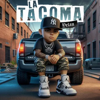 La Tacoma by Yelan