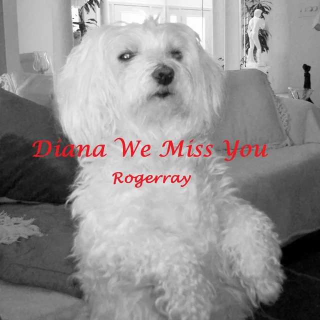 Diana We Miss You