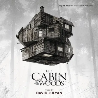 The Cabin In The Woods (Original Motion Picture Soundtrack) by David Julyan