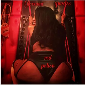 Red Potion by Bjizzle Spazzo/Giovanni Spazzo