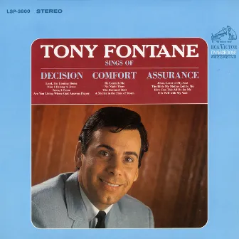 Sings of Decision, Comfort, Assurance by Tony Fontane